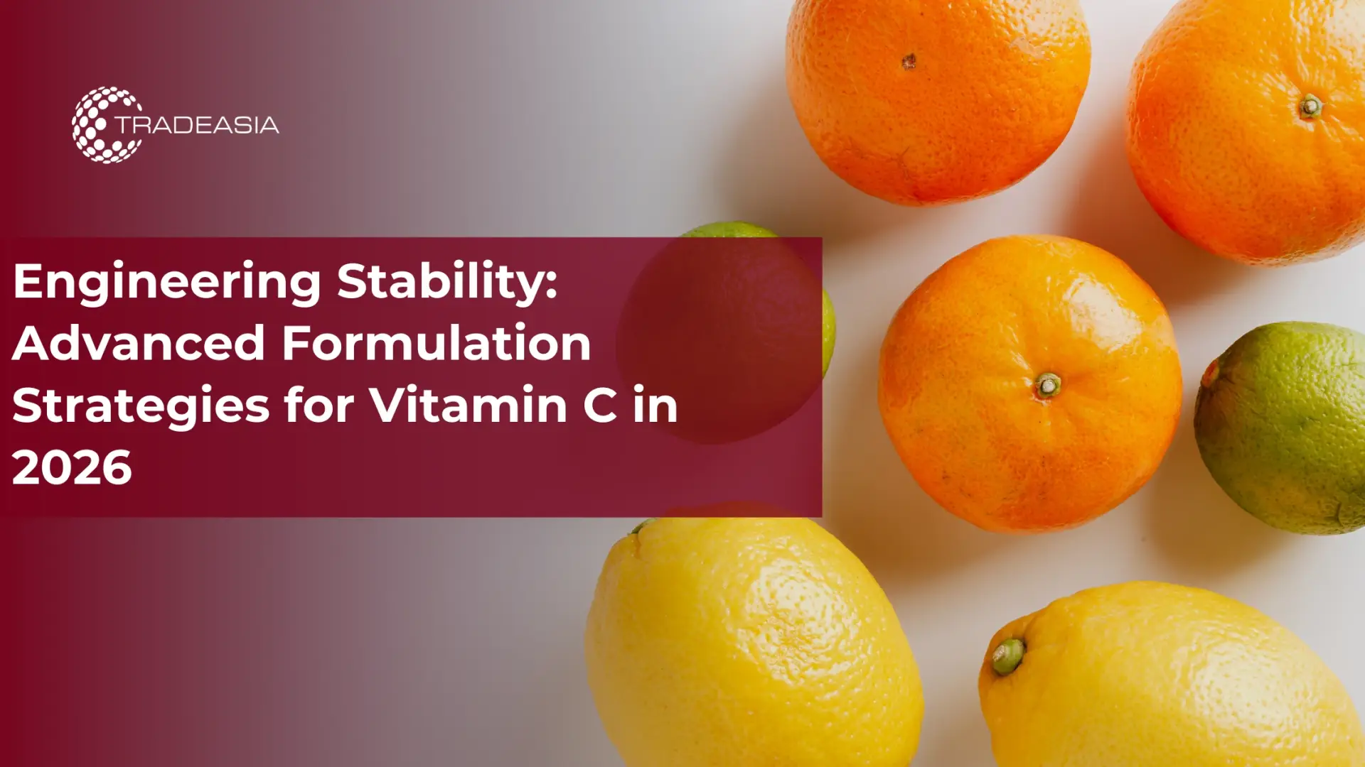 Estabilidad de ingeniería: estrategias avanzadas de formulación de la vitamina C en 2026