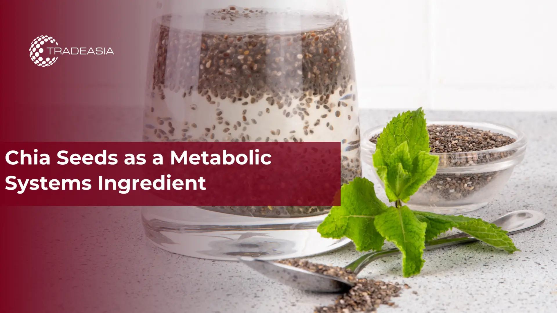Las semillas de chía como ingrediente del sistema metabólico