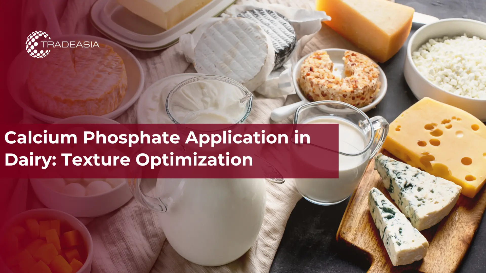 Calcium Phosphate Application in Dairy: Texture Optimization