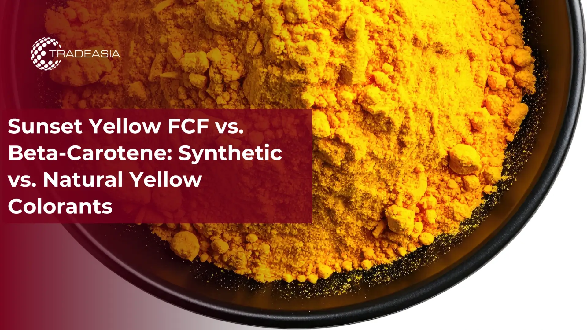 Sunset Yellow FCF vs. Beta-Carotene: Synthetic vs. Natural Yellow Colorants