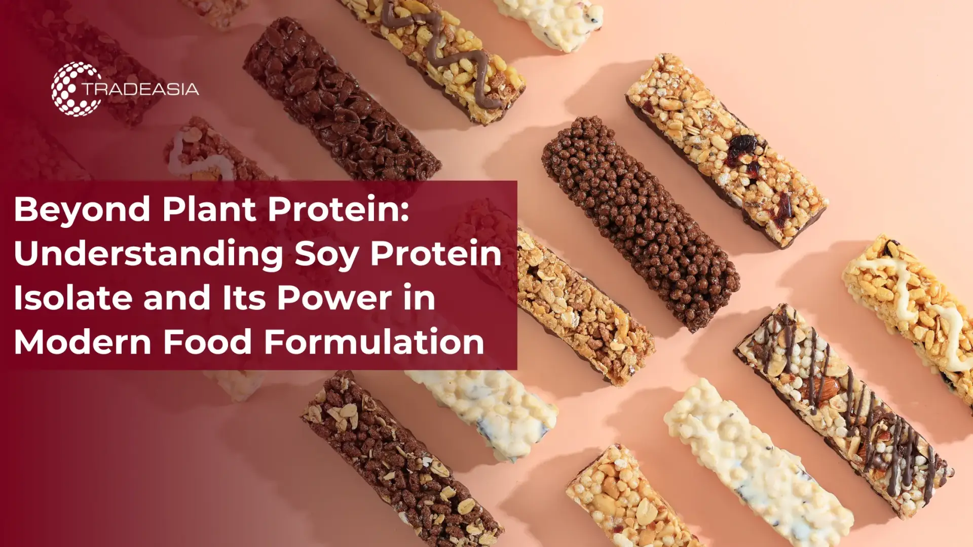 Beyond Plant Protein: Understanding Soy Protein Isolate and Its Power in Modern Food Formulation