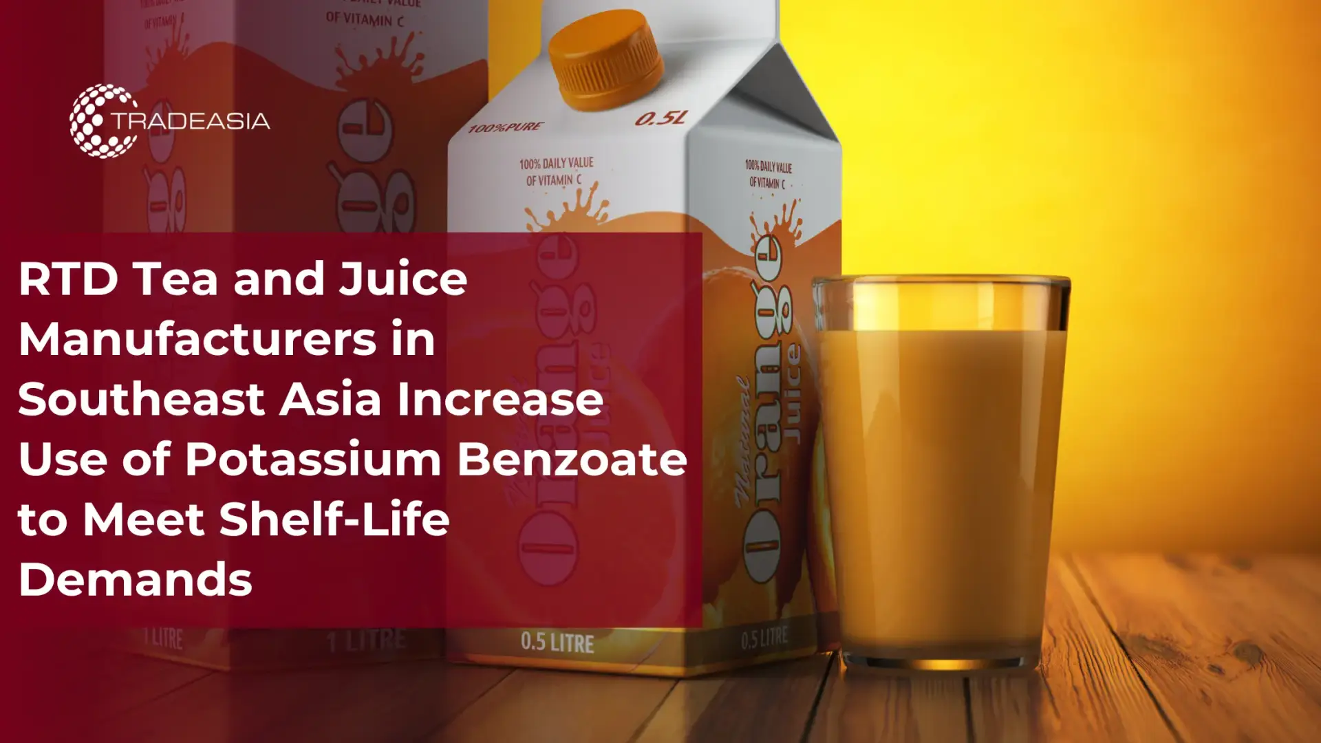 Shelf-Life Drives Benzoate Use in SEA RTD Beverages