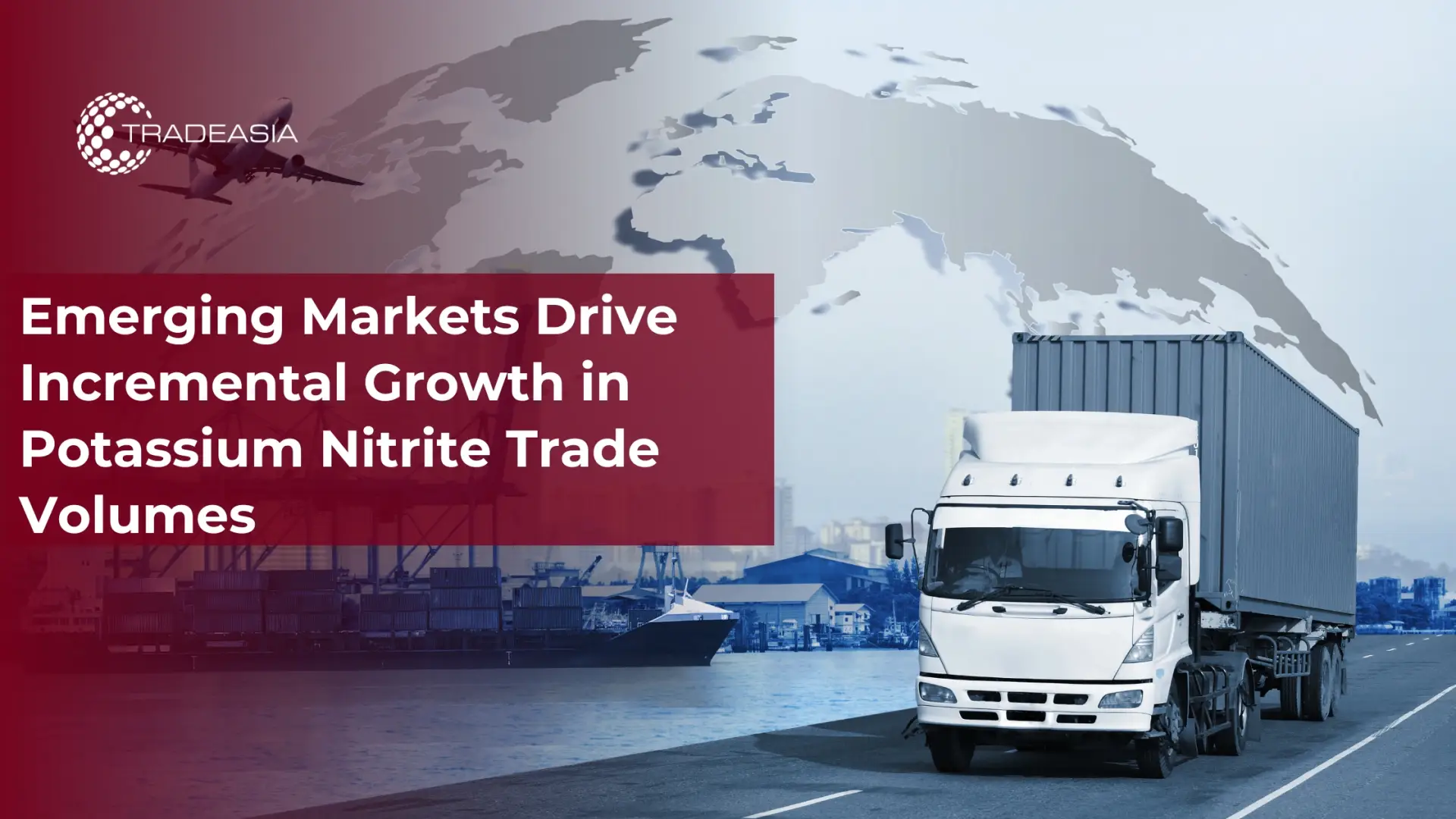 Emerging Markets Lift Potassium Nitrite Trade Volumes