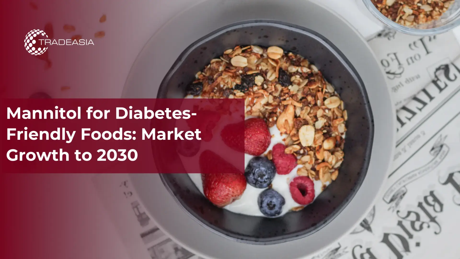 Mannitol for Diabetes-Friendly Foods: Market Growth to 2030