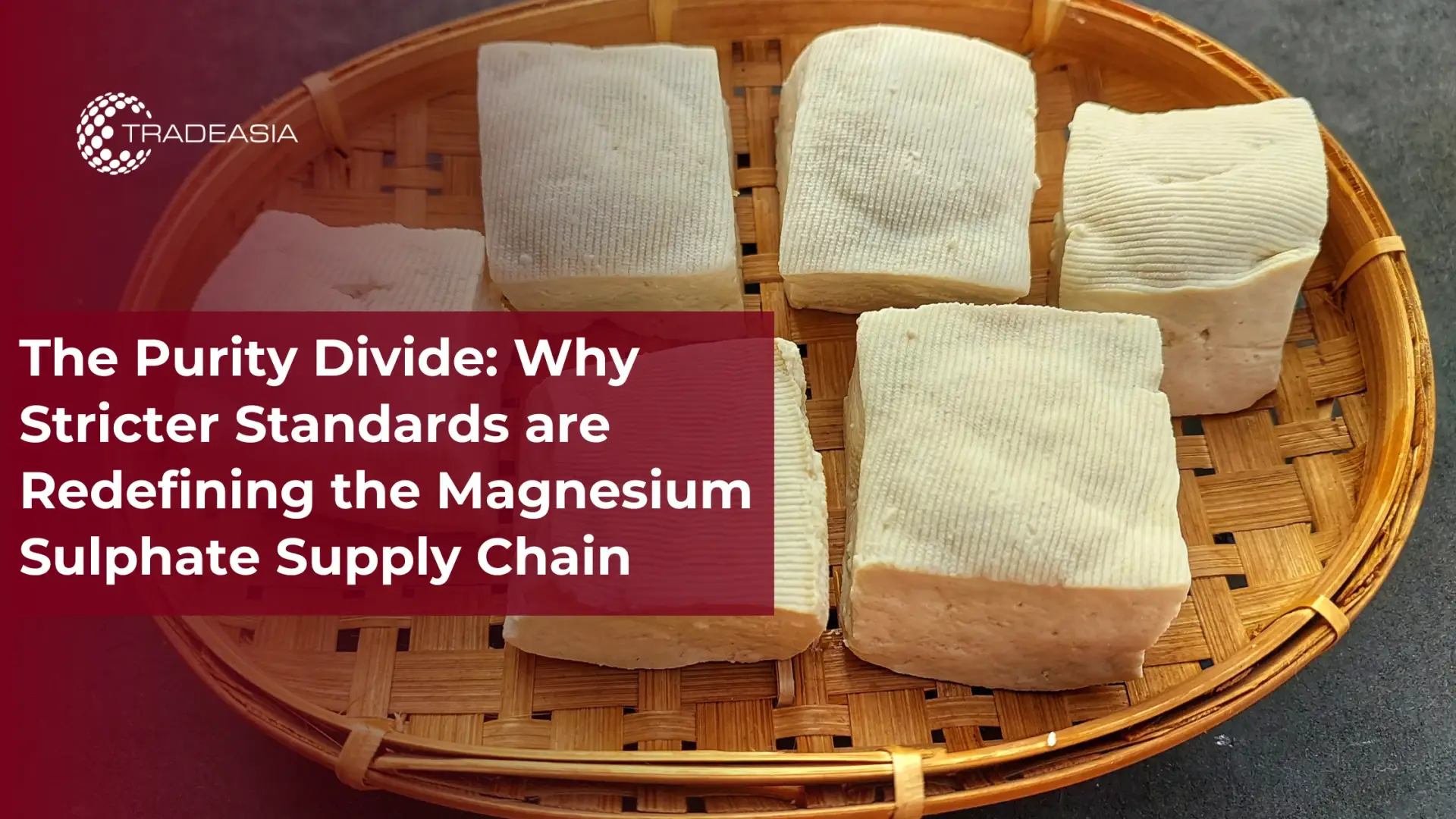 The Purity Divide: Why Stricter Standards are Redefining the Magnesium Sulphate Supply Chain