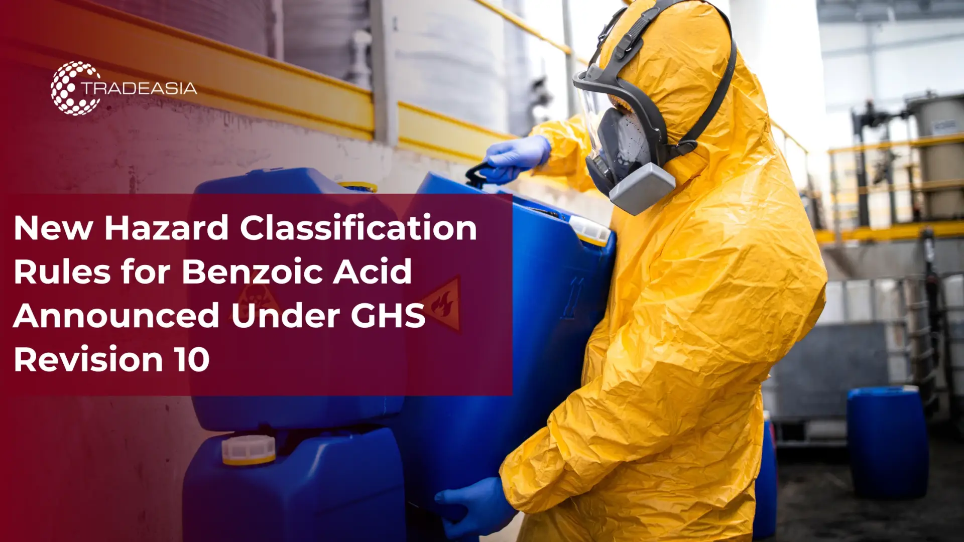 Benzoic Acid Hazard Rules Change Under GHS Revision 10