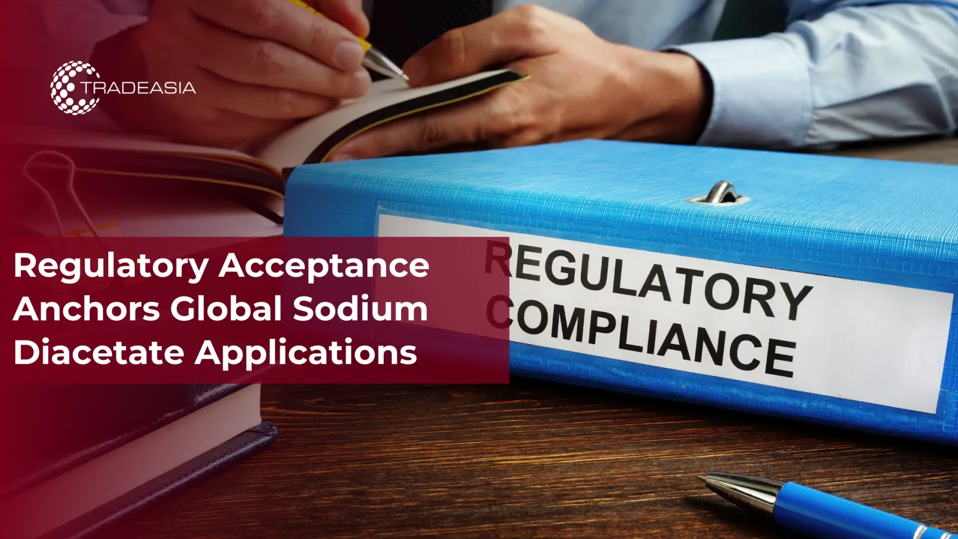 Regulatory Acceptance Anchors Global Sodium Diacetate Applications
