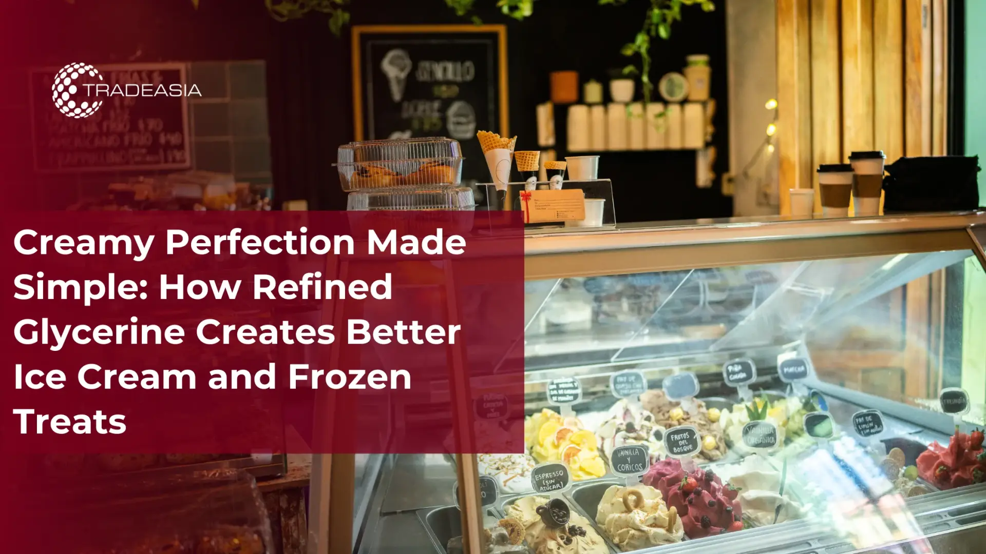 How Refined Glycerine Improves Ice Cream Texture