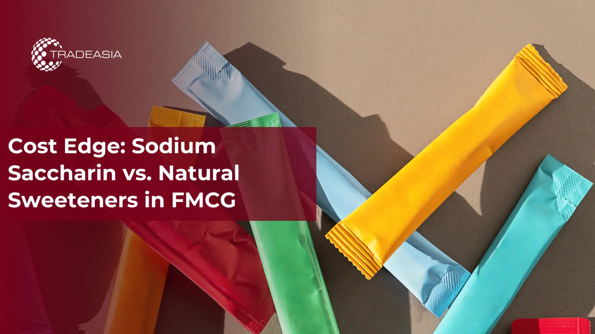 Cost Edge: Sodium Saccharin vs. Natural Sweeteners in FMCG