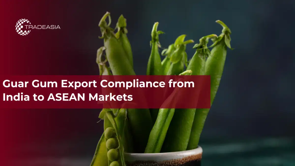 Cumplimiento de las exportaciones de goma guar de la India a los mercados de la ASEAN