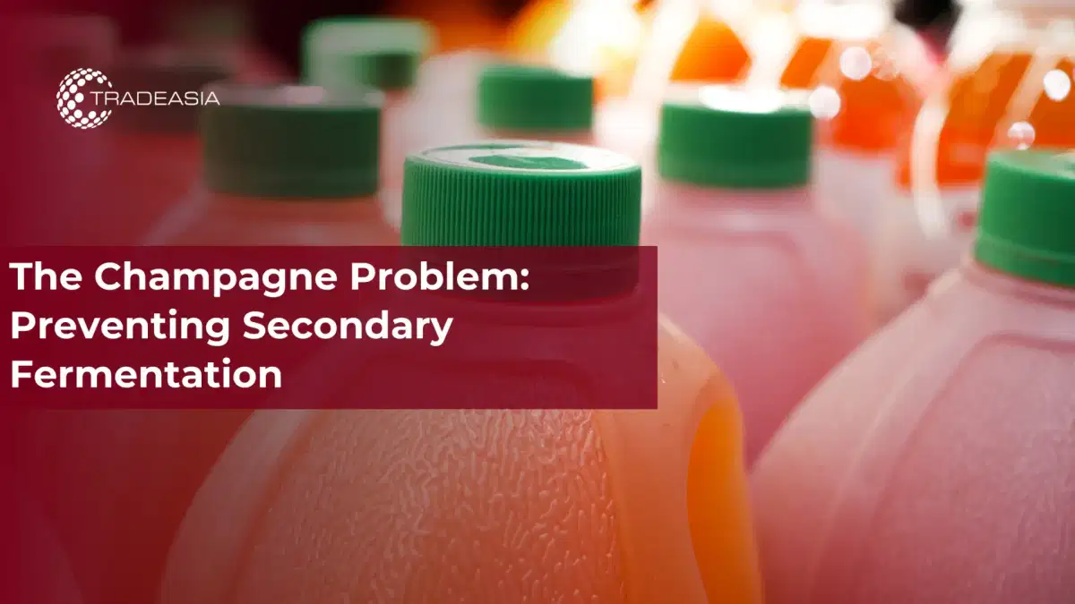 The Champagne Problem: Preventing Secondary Fermentation