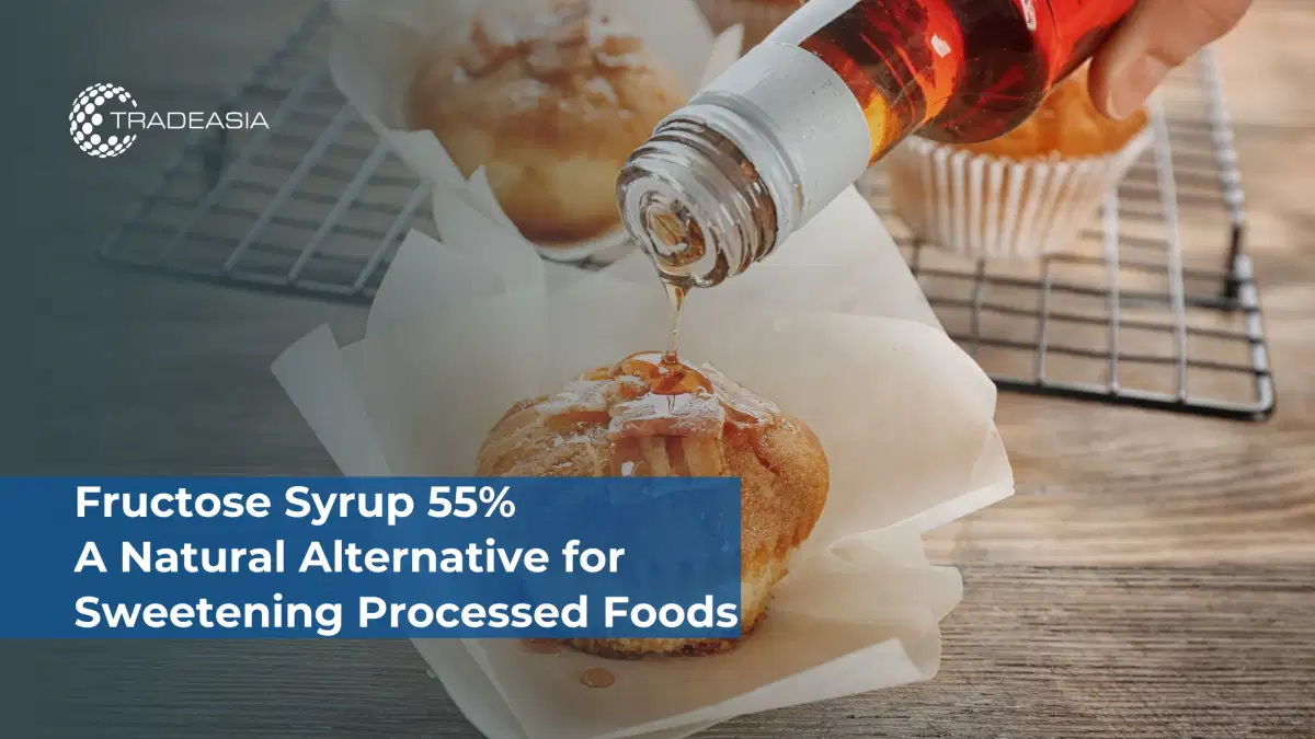 Jarabe de fructosa al 55%: una alternativa natural para endulzar los alimentos procesados